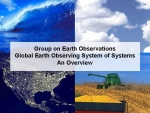 Group on Earth Observations Global Earth Observing System of Systems, An Overview