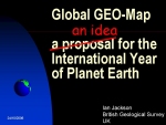 Global GEO-Map: An Idea for the International Year of Planet Earth